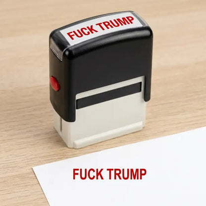 Self-Inking Red Ink "F*k Trump" Stamp